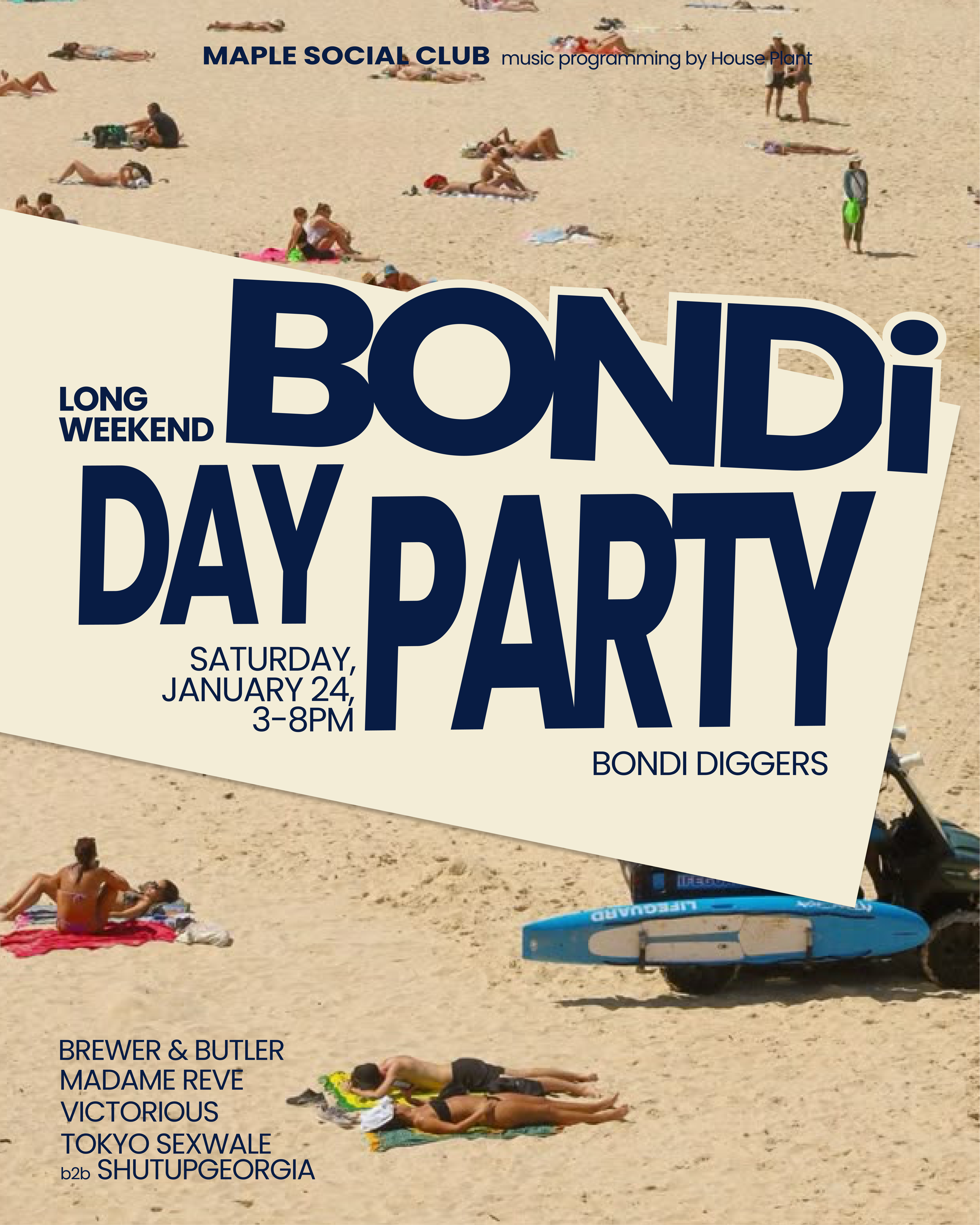 Long Weekend Bondi Day Party - Saturday, January 24, 3-8PM at Bondi Diggers